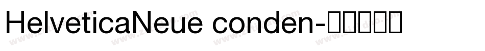 HelveticaNeue conden字体转换